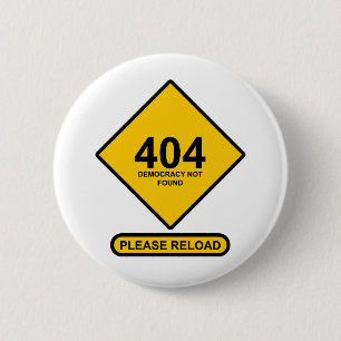 Bóton Redondo 5.08cm Erro 404: Democracia Não Encontrada