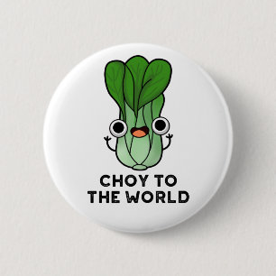 Bóton Redondo 5.08cm Escolha Para O Mundo Bok Choy Veggie Pun