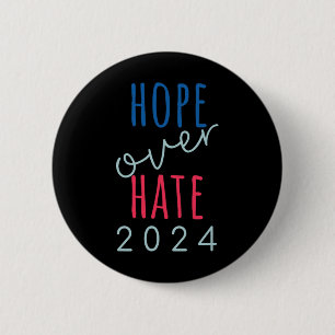 Bóton Redondo 5.08cm Esperança Sobre O Ódio 2024 Democrata Harris Joy E