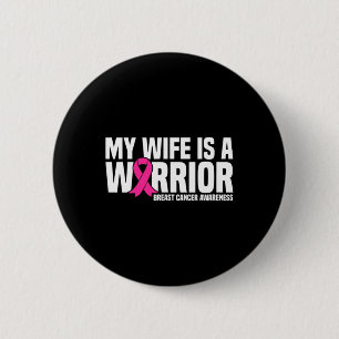 Bóton Redondo 5.08cm Esposa É Um Cancer De Fita Rosa De Guerra