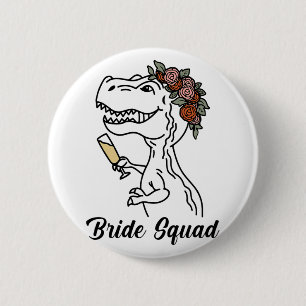 Bóton Redondo 5.08cm Esquadrão de Noivas Dinossauros Damas de Honra Fes
