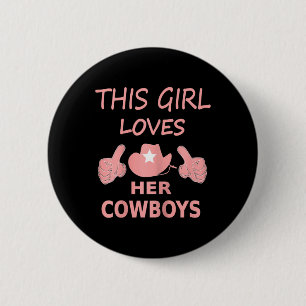 Bóton Redondo 5.08cm Essa Menina Ama Seu Cowboy Cute Dallas