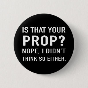 Bóton Redondo 5.08cm "Esse é o seu adereço?" Gerenciador de Palcos engr