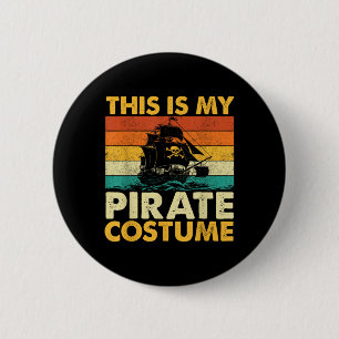 Bóton Redondo 5.08cm Esta É A Minha Costume Pirata - Buccaneer Freeboot