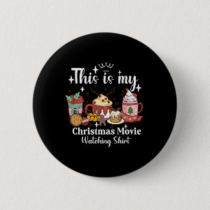 Bóton Redondo 5.08cm Esta É Minha Camisa de Assistir Filme de Natal Fam