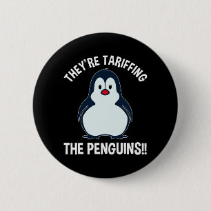 Bóton Redondo 5.08cm Estão a Tarifar os Pinguins!