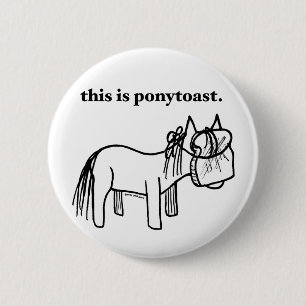 Bóton Redondo 5.08cm este é um botão do ponytoast
