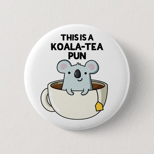 Bóton Redondo 5.08cm Este É Um Koala-tea Pun Engraçado Koala Pun (Frente)