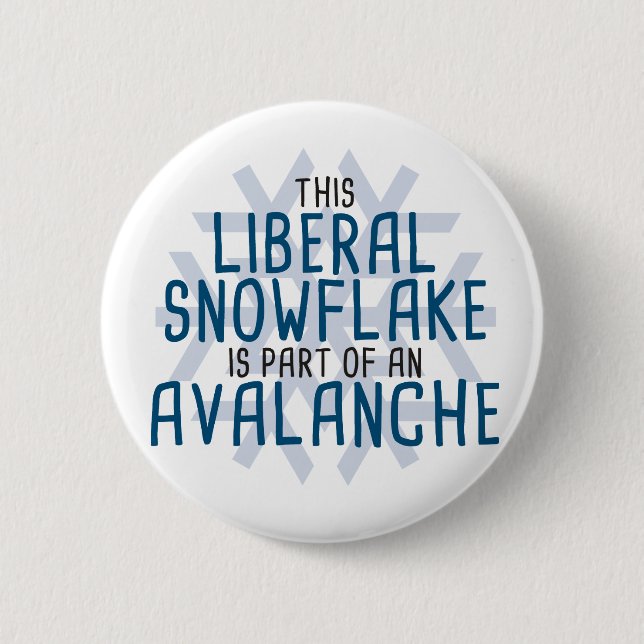 Bóton Redondo 5.08cm Este floco de neve liberal é parte de uma (Frente)