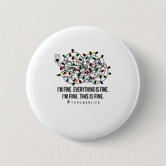 Bóton Redondo 5.08cm Estou bem, está tudo bem, professor Lif