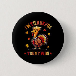 Bóton Redondo 5.08cm Estou grato Trump Won 2024, trouxe o americano de