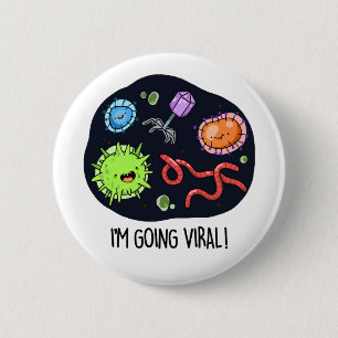 Bóton Redondo 5.08cm Estou indo ao Viral Cute Virus Pun