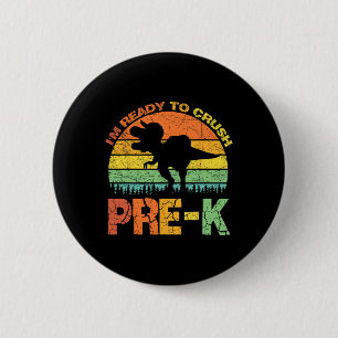 Bóton Redondo 5.08cm Estou pronto para esmagar o Dinossauro Pré K T Rex