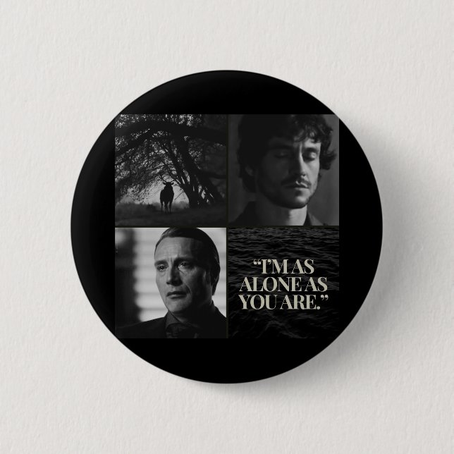 Bóton Redondo 5.08cm "Estou tão sozinho quanto você." Caneca (Frente)