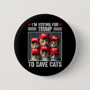 Bóton Redondo 5.08cm Estou votando em Trump para salvar os gatos Trump 