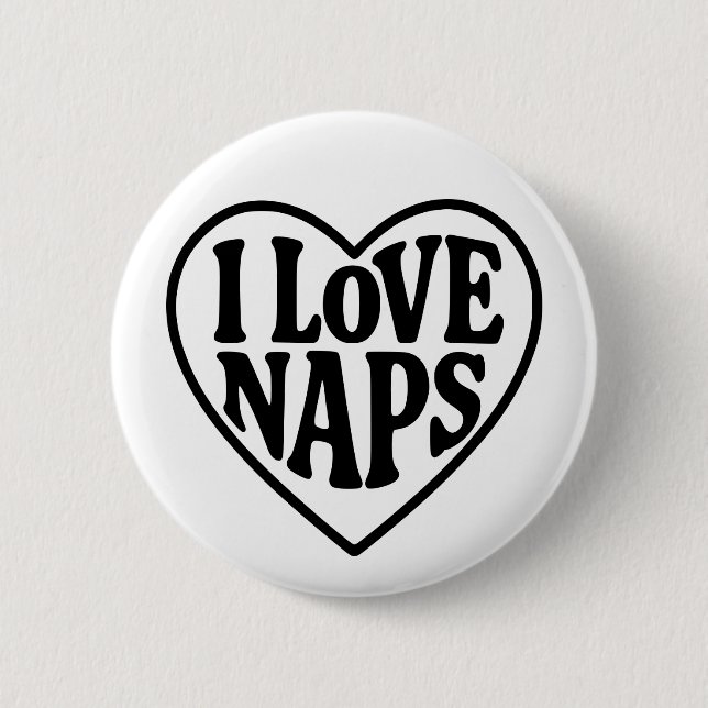 Bóton Redondo 5.08cm Eu Adoro Naps (Frente)