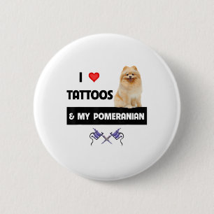 Bóton Redondo 5.08cm Eu Adoro Tatuagens E Meu Cachorro Pomeraniano Corp