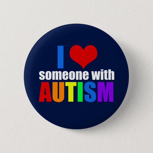 Bóton Redondo 5.08cm Eu Amo Alguém com Autismo (Frente)