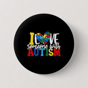 Bóton Redondo 5.08cm Eu Amo Alguém Com Autismo Sensibilização Autista 1