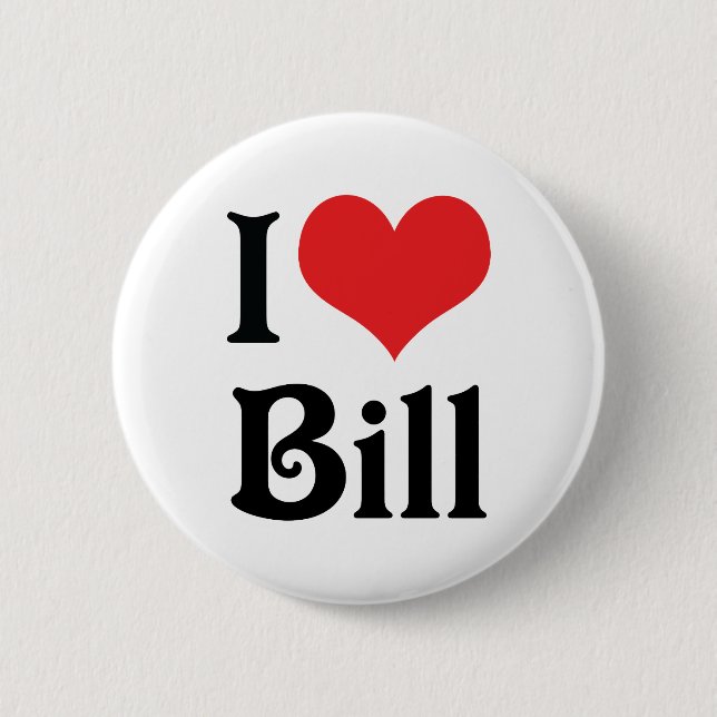 Bóton Redondo 5.08cm Eu Amo Bill (Frente)