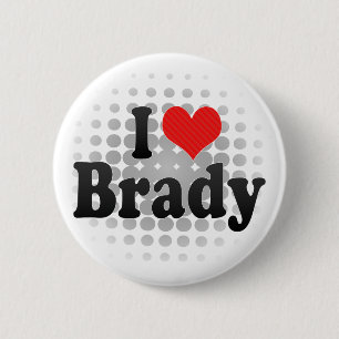 Bóton Redondo 5.08cm Eu amo Brady
