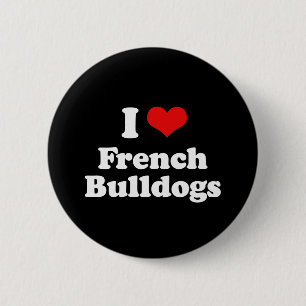 Bóton Redondo 5.08cm Eu amo buldogues franceses