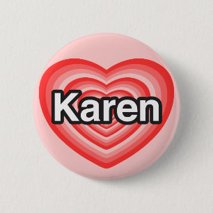 Bóton Redondo 5.08cm Eu amo Karen. Eu te amo Karen. Coração