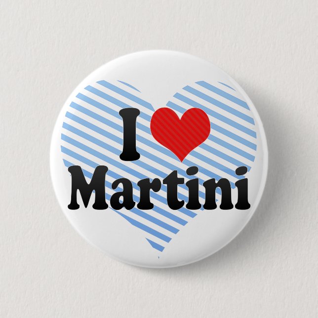 Bóton Redondo 5.08cm Eu amo Martini (Frente)