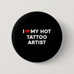 Bóton Redondo 5.08cm Eu Amo Meu Artista De Tatuagem Quente Namorado Gi