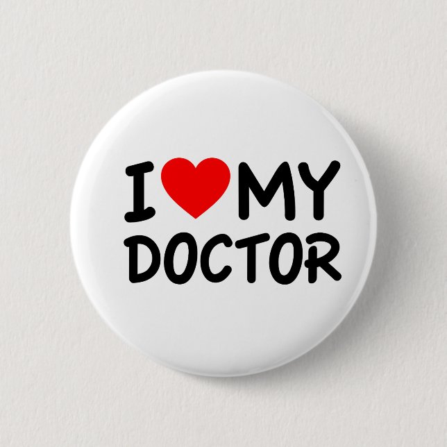 Bóton Redondo 5.08cm Eu Amo Meu Doutor (Frente)