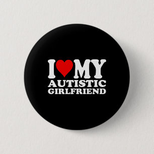 Bóton Redondo 5.08cm Eu Amo Meu Namorada Autista Eu Corto Meu Autista