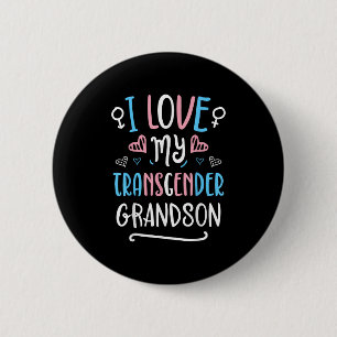 Bóton Redondo 5.08cm Eu Amo Meu Neto Transgênero Lgbt Orgulho Trans Ban