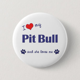 Bóton Redondo 5.08cm Eu amo meu pitbull (o cão fêmea)