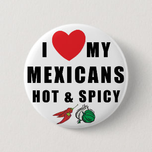 Bóton Redondo 5.08cm Eu amo meus mexicanos quentes & picantes