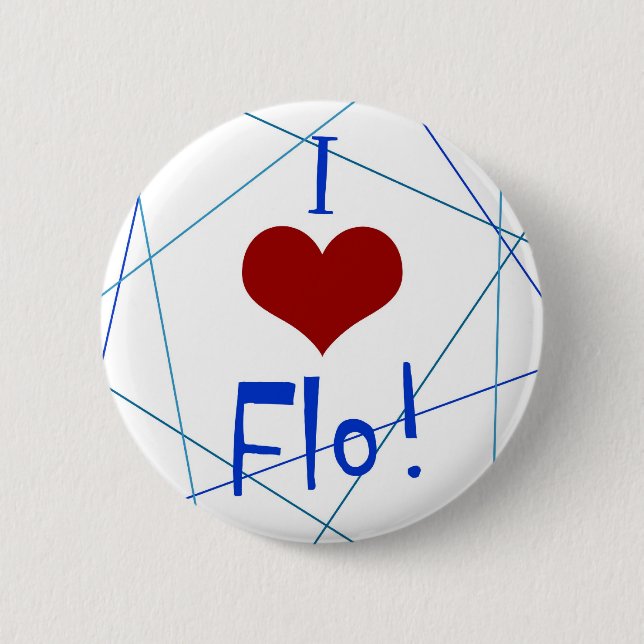 Bóton Redondo 5.08cm Eu amo o botão de Flo (Frente)