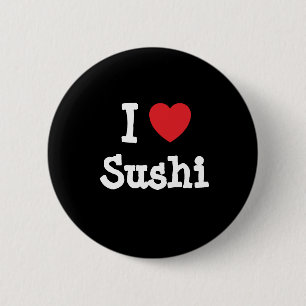 Bóton Redondo 5.08cm Eu amo Sushi coração T-Shirt