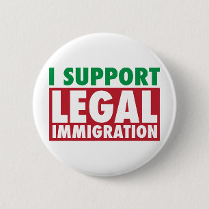 Bóton Redondo 5.08cm Eu apoio a imigração legal
