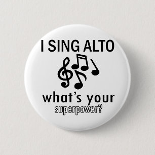 Bóton Redondo 5.08cm Eu canto o alto o que é seu poder super