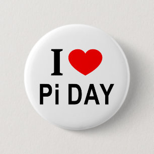Bóton Redondo 5.08cm Eu ❤️ DIA DO Pi EU AMO DIA DO Pi EU ADORO DIA DO P