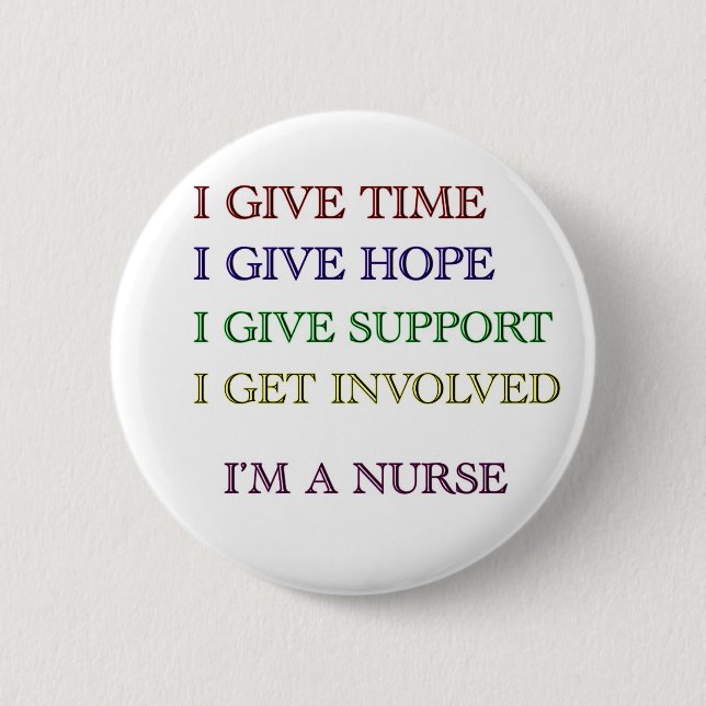 Bóton Redondo 5.08cm EU DOU, mim sou UMA ENFERMEIRA (Frente)