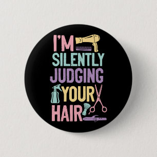 Bóton Redondo 5.08cm Eu estou silenciosamente julgando sua lista de cab