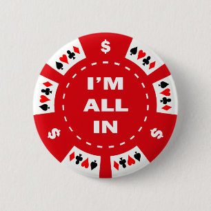 Bóton Redondo 5.08cm Eu estou todo na microplaqueta de póquer vermelha