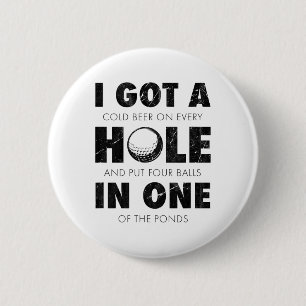 Bóton Redondo 5.08cm Eu Fiz Um Hole In One Citação Engraçada de Golfe p