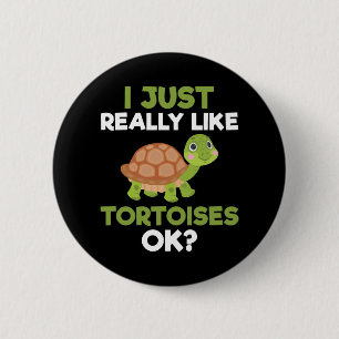Bóton Redondo 5.08cm Eu Gosto Muito De Tortoises Ok, Réptil Turtle Lov