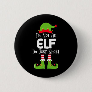 Bóton Redondo 5.08cm Eu não sou um Elf Eu sou apenas um Pjs de Natal de
