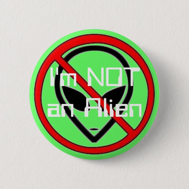 Bóton Redondo 5.08cm Eu não sou uma alienígena (Frente)