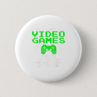 Bóton Redondo 5.08cm Eu nem sempre toco Video games camisa f