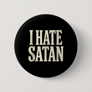 Bóton Redondo 5.08cm Eu Odeio Satanás