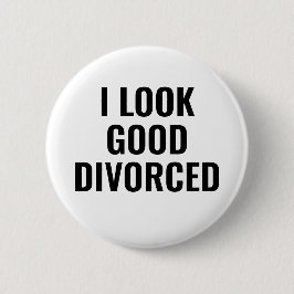 Bóton Redondo 5.08cm Eu Pareço Um Botão Divorciado