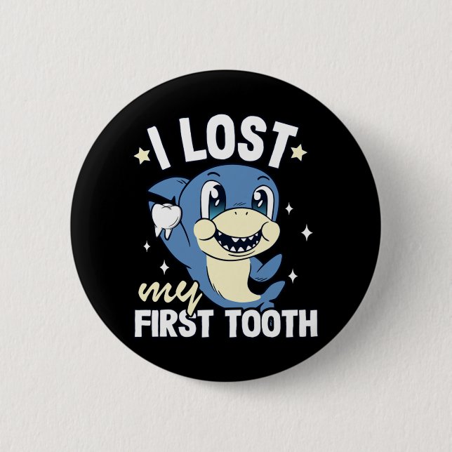 Bóton Redondo 5.08cm Eu Perdi Os Meus Primeiros Dentes De Fada Dente De (Frente)